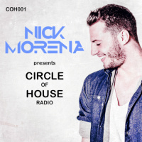 Nick Morena - Circle Of House Radio 001