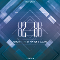 82 - 86 A Retrospective of Hip Hop  Electro