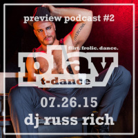 PLAY T-Dance preview podcast #2