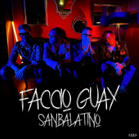 Sanba Latino - Faccio Guay