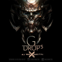 MAX NIKITIN – G-Drop #5 (Jule 2017)