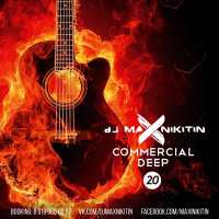 MAX NIKITIN - Commercial Deep Vol.20 (March 2017)