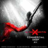 MAX NIKITIN - Commercial Deep Vol.11 (August 2016)