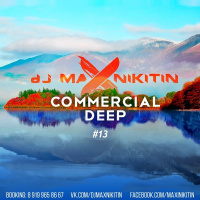 MAX NIKITIN - Commercial Deep Vol. 13 (October 2016)