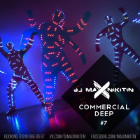 MAX NIKITIN - Commercial Deep Vol.7 (June 2016)