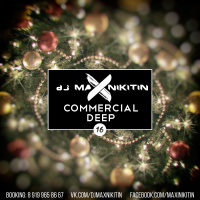 MAX NIKITIN - Commercial Deep Vol. 16 (December 2016)