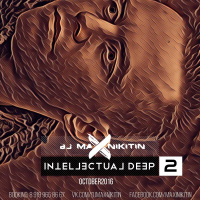 MAX NIKITIN - Intellectual Deep Vol.2 (October 2016)