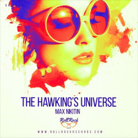Max Nikitin - The Hawkings Universe (Original Mix)