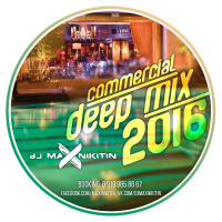 MAX NIKITIN - Commercial Deep (Mix 2016)