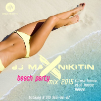 MAX NIKITIN - Beach Party