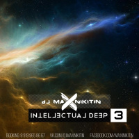 MAX NIKITIN – Intellectual Deep Vol.3 (January 2017)