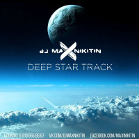 MAX NIKITIN - Deep Star Track (December 2016)