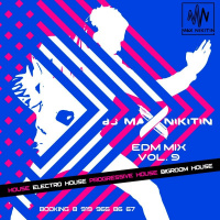 MAX NIKITIN - EDM Vol.9 (Mix 2015)
