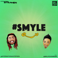 #Smyle v4 - @WillyChinRemix  @internationalStephen