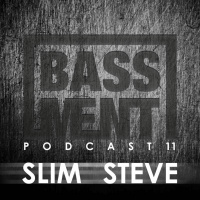 BASSMENT Podcast 11 - Slim Steve