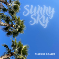 Pickled Brains - Sunny Sky