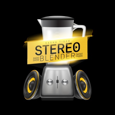 Stereo Blender (sasha Tiger)