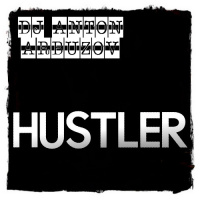DJ Anton Arbuzov - Hustler (2010)