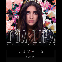 Dua Lipa – Be The One (Dúvals Remix)