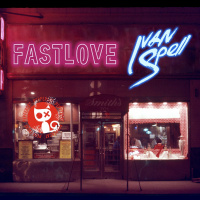Ivan Spell - Fastlove