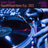 Ivan Spell - #SPELLWASHERE 203 (10.10.2019) #203