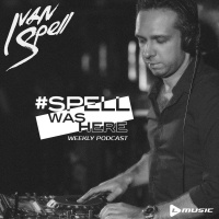 Ivan Spell - #SPELLWASHERE (Ep. 159 20.03.2018)