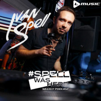 Ivan Spell - #SPELLWASHERE (Ep. 160 27.03.2018)