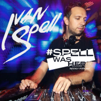 Ivan Spell - #SPELLWASHERE (Ep. 150 16.01.2018)
