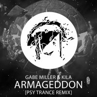 Kila - Armageddon (Gabe Miller Remix)
