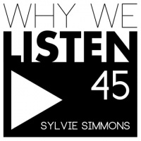 Why We Listen 45 – Sylvie Simmons