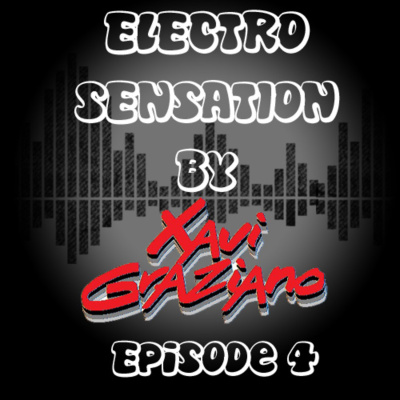 Electro Sensation By Xavi Graziano