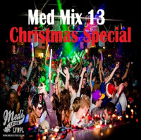 Med Mix 13 - Xmas Special (The infamous Lost Med Mix)