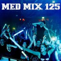 Med Mix 125 (WERE BACK!)