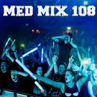Med Mix 108 (LAST WEEK LIVE!)