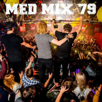 Med Mix 79 (ARTS CLUB OPENING LIVE!)