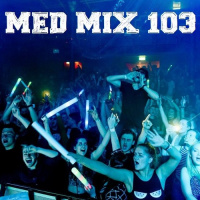 Med Mix 103 (LAST WEEK LIVE WITH COREY JAMES!)