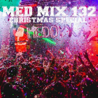 Med Mix 132 (CHRISTMAS SPECIAL)
