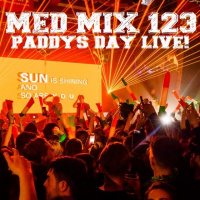 Med Mix 123 (PADDYS DAY LIVE!)