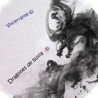 Vocerrante061-Dragones de lluvia