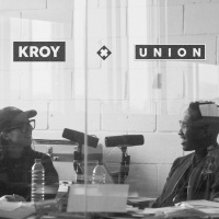 ENTREVUE | UNION X KROY