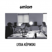 CONVERSATION | UNION X Lydia Képinski