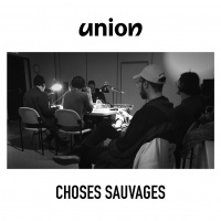 CONVERSATION | UNION X Choses Sauvages