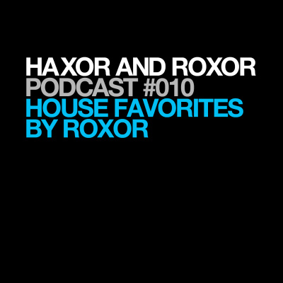 Haxor  Roxor Podcast