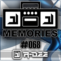 A-DEE RadioShow MEMORIES #068