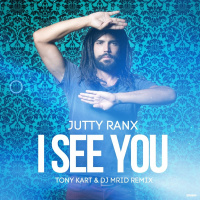 Jutty Ranx - I See You (DJ MriD  Tony Kart Remix)