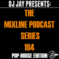MIXLINE 104 (POP HOUSE EDITION)