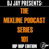 MIXLINE 101 (HIP HOP EDITION)