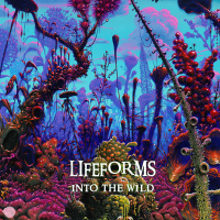 Lifeforms - Into The Wild (Original mix) [Preview]
