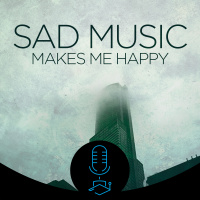 Sad Music Makes Me Happy #009: Ambient