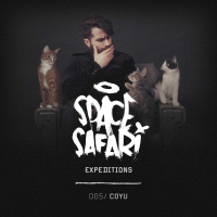 Clint Stewart pres. Space Safari Expeditions 005 w/ Coyu